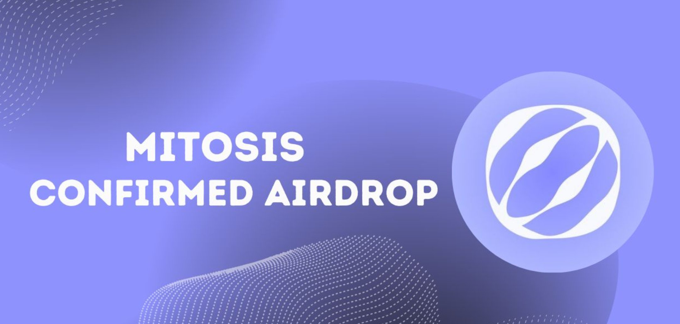 Mitosis是什么币？MITO代币经济/融资背景/生态系统/特点介绍