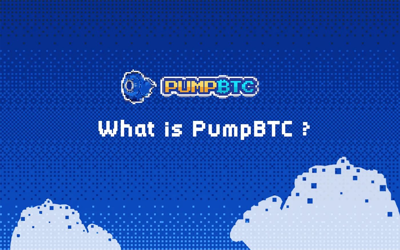 什么是PumpBTC？值得投资吗？能涨到多少钱？PumpBTC价格预测