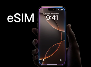 eSIM卡可以和自己的卡是一个号码吗 eSIM卡优缺点 eSIM卡可以和自己的卡是一个号码吗 eSIM卡优缺点