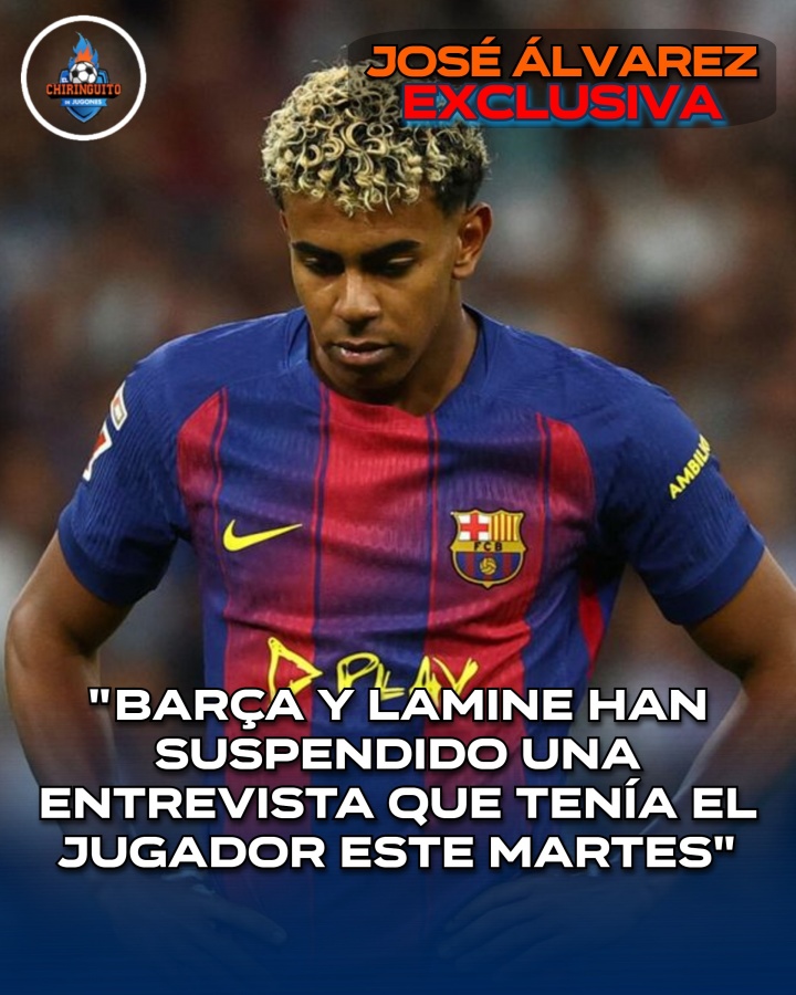 国家德比前后引轩然大波!六台:巴萨取消了亚马尔今日的活动发言