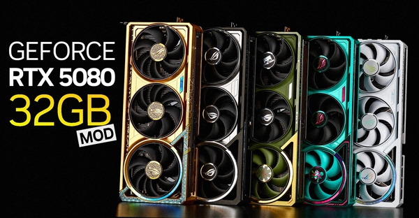 RTX 5080爆改32GB显存！谁还等24GB SUPER